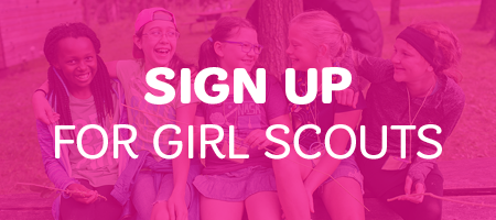 Sign up for Girl Scouts!