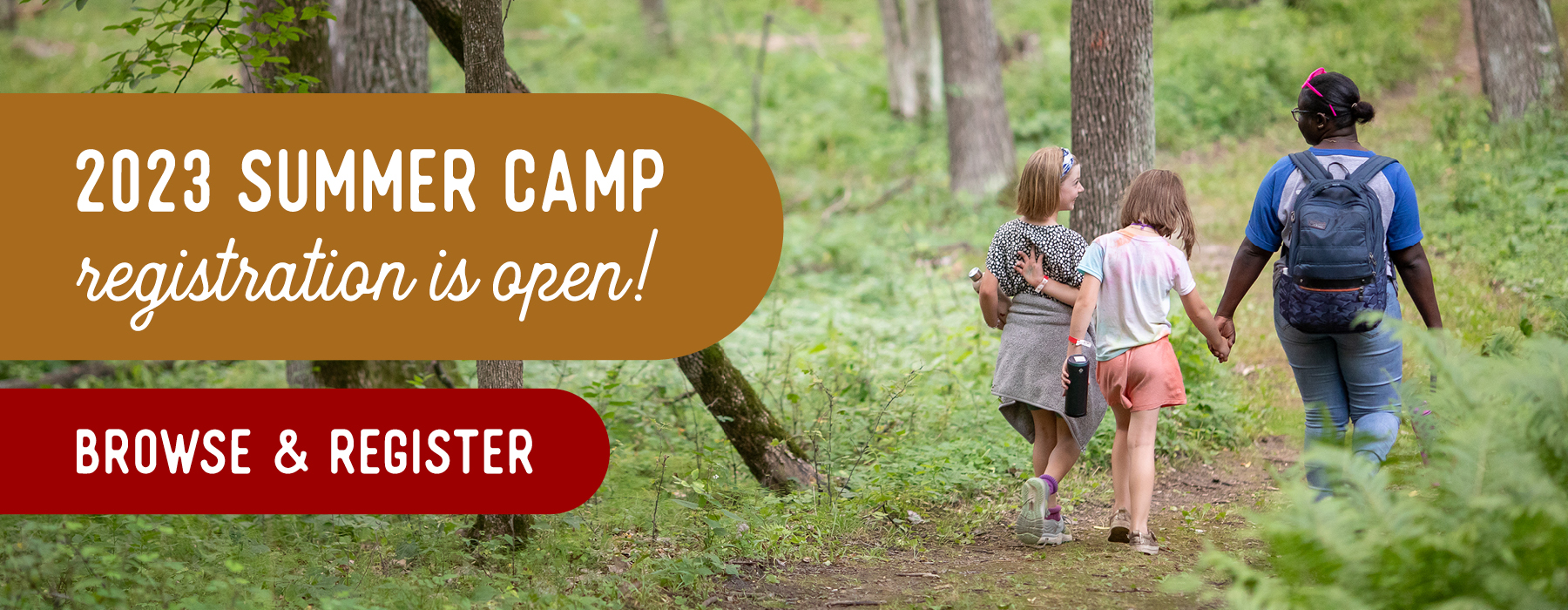 13-day Resident Camp registration is open. Learn more about how to register.